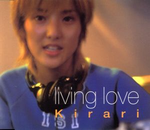 living love [CD] Kirari; H.U.B.