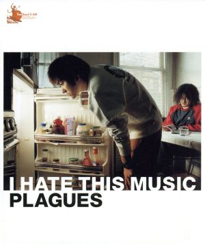 I hate this music [CD] プレイグス 深沼元昭 Chrissie Hynde; 後藤敏昭