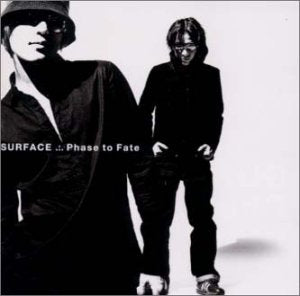 Phase to Fate [CD] SURFACE、 椎名慶治、 野口圭、 SURFACE; 永谷喬夫
