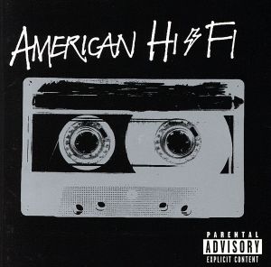 アメリカン・ハイファイ [CD] アメリカン・ハイファイ