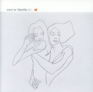 Cool or Gentle(Jazzy Groove) [CD] オムニバス シークエル グランド・ユニファイド テリー・キャリアー ハーバート インコグニート ネイサン・ヘインズ ルーラルズ ジャージーストリート ハシエンダ; HAJIME YOSHIZAWA