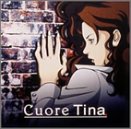 Cuore [CD] Tina Tina; Tadashi Yatabe