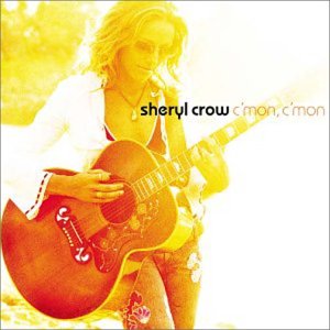 C’mon，C’mon [CD] シェリル・クロウ リズ・フェア レニー・クラヴィッツ スティーヴィー・ニックス ドン・ヘンリー シェリル・クロウ ジェフ・トロット ピーター・ストラウド スティービー・ニックス マーティ・フレデリクセン キャサリン・クロウ; ジョン・シャンクス