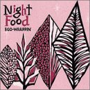 Night Food [CD] EGO-WRAPPIN’ 中納良恵; EGO-WRAPPIN’
