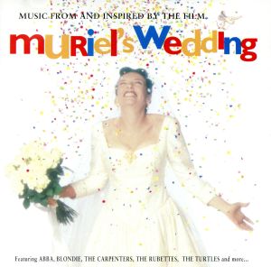 ミュリエルの結婚 サウンドトラック [CD] サントラ ダスティ・スプリングフィールド ザ・ウエディング・バンド アバ ザ・タートルズ ルベッツ カーペンターズ ブロンディ ピーター・アレン; レイザー・ブレイン