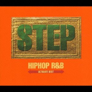 STEP [CD] オムニバス、 シャンテ・ムーア、 シスコ、 リース、 フォクシー・ブラウン、 サマンサ・マンバ、 シティ・ハイ、 ボーイズIIメン、 エリカ・バドゥ、 ミュージック; L.L.クールJ