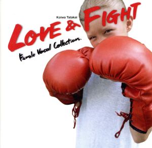 LOVE&FIGHT~フィーメイル・ヴォーカル・コレクション [CD] オムニバス キャプテン&テニール カーディガンズ ステファニー・ミルズ キム・ワイルド シャーリーン; ティファニー