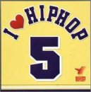 I LOVE HIP HOP VOL.5 [CD] オムニバス セント・ルナティックス ザ・ルーツ ブラックストリート コモン アリ ブラッカリシャス ジニアス D12 リュダクリス; エミネム