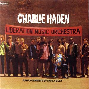 リベレーション・ミュージック・オーケストラ [CD] チャーリー・ヘイデン チャーリー・ヘイデン カーラ・ブレイ デューイ・レッドマン ドン・チェリー マイク・マントラー ラズウェル・ラッド ハワード・ジョンソン; ポール・モチアン