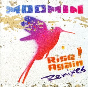 Rise Again Remixes [CD] MOOMIN