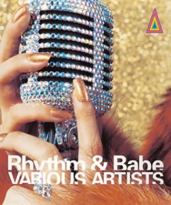 Rhythm and Babe [CD] オムニバス ブラック・ストリート&マイア・フィーチャリング・メイズ&ブリンキー・ブリンク ボーイズIIメン AI インディア.アリー ブライアン・マックナイト LLクールJ マイア シスコ ジェシー・パウエル; デフ・スクワッド