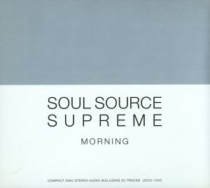 Soul Source Supreme Morning [CD] オムニバス リル・リンドフォッシュ ナラ・レオン エリス・レジーナ クラウデッチ・ソアレス セルジオ・メンデス&ブラジル’77 ニーナ・シモン ソウル・ソース・プロダクション akiko オデッタ; ロータリー・コネクション