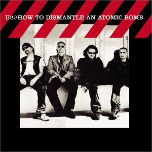 ハウ・トゥ・ディスマントル・アン・アトミック・ボム (DVD付 初回限定盤) [CD] U2