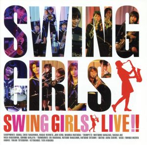 SWING GIRLS LIVE!! [CD] SWING GIRLS; SWING GIRLS