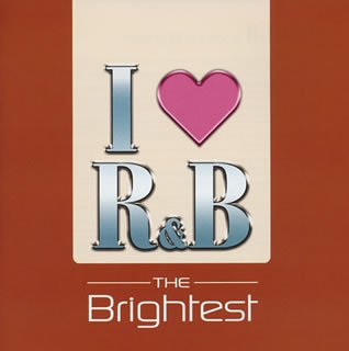 アイ・ラヴR&B2005~ザ・ブライテスト! [CD] オムニバス モンテル・ジョーダン フォクシー・ブラウン 702 シティ・ハイ ジャネイ ヤズミーン シャニース インコグニート シャンテ・ムーア; イヴ