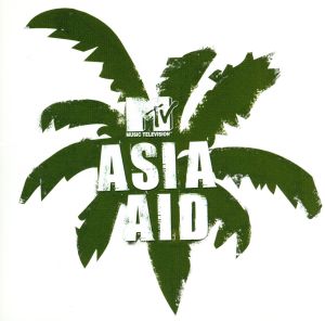 アジア・エイド [CD] オムニバス ベン・E.キング ビル・ウィザース ジョニー・ナッシュ ライトハウス・ファミリー キーン セリーヌ・ディオン エルヴィス・プレスリー ルイ・アームストロング シティ・ヌールハリザ; タタ・ヤン