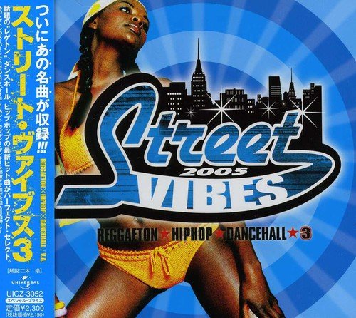 ストリート・ヴァイヴス3 [CD] オムニバス ドン・オマール ダディー・ヤンキー ジンドリー ウィジン ザイオン&レノックス テゴ・カルデロン ヴォルティオ スプリフ・スター ドン・ディネーロ; ブラック・アイド・ピーズ