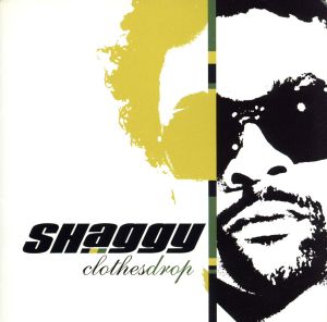 クロージズ・ドロップ [CD] シャギー ナターシャ・ワトキンズ ウィル・アイ・アム ニコール・シュルジンジャー・オブ・ザ・プッシーキャット・ドールズ リック・ロック オリヴィア レイヴォン; ブライアン・“ゴールド”・トンプソン