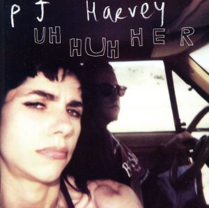 Uh Huh Her [CD] PJハーヴェイ