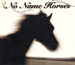 No Name Horses [CD]