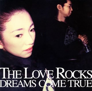 THE LOVE ROCKS (通常盤) [CD] DREAMS COME TRUE
