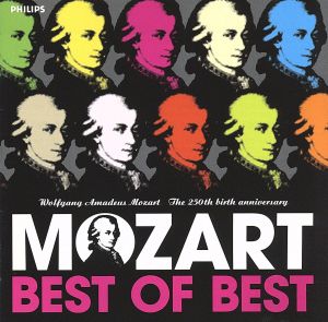 モーツァルト・ベスト・オブ・ベスト [CD] オムニバス(クラシック) ライプツィヒ放送合唱団 ヘブラー(イングリット) アカデミー・オブ・セント・マーティン・イン・ザ・フィールズ 内田光子 グラフェナウアー(イレーナ) グリュミオー(アルテュール) シュミードル(ペーター) ロンドン・フィルハーモニー管弦楽団 アマデウス弦楽四重奏団; ベル(ジョシュア)