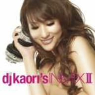 DJ KAORI’S INMIXII [CD] オムニバス DJ KAORI ジム・ジョーンズ DJ KAORI ジム・ジョーンズ N.アッシュフォード V.シンプソン; DJ KAORI