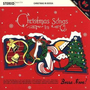 クリスマス・イン・ボッサ [CD] オムニバス マルセラ・マンガベイラ モニーキ・ケッソウズ タータ セシリア・デイル; モンセラ