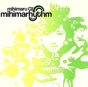 mihimarhythm(期間限定) [CD] mihimaru GT