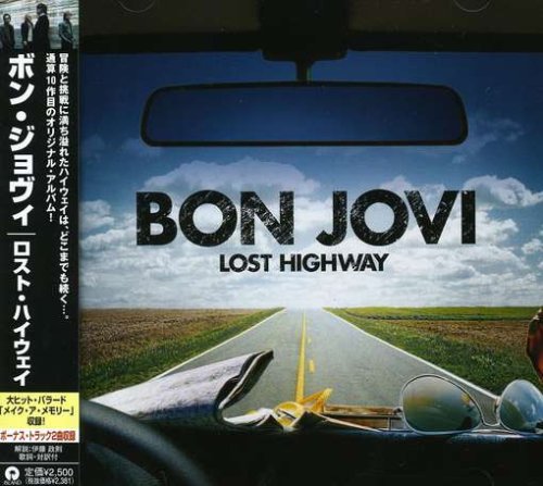 ロスト・ハイウェイ [CD] ボン・ジョヴィ ビッグ&リッチ; リアン・ライムス