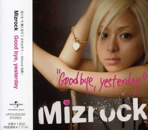 Good bye，yesterday [CD] Mizrock