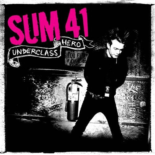 アンダークラス・ヒーロー [CD] SUM 41