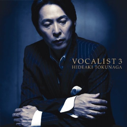 VOCALIST3 [CD] 徳永英明