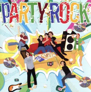 パーティー・ロック [CD] オムニバス ザ・ハイヴス ジ・オートマティック SUM 41 ドン・ジョンソン・ビッグ・バンド ダモーン ザ・スターティング・ライン ミルバーン オール・アメリカン・リジェクツ パディントンズ; ファイトスター