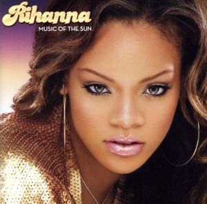 ミュージック・オブ・ザ・サン [CD] リアーナ カーディナル・オフィシャル J-ステイタス エレファント・マン; ヴァイブス・カーテル