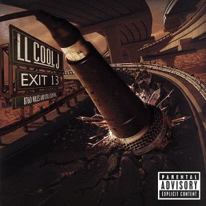 イグジット13(初回限定特別価格) [CD] LLクールJ グランドマスター・キャズ ライアン・レズリー エラン of ザ・デイ ワイクリフ・ジョン ファンクマスター・フレックス ファット・ジョー 50セント イッツ・ヤ・ガール・ニコレット ザ・ドリーム; リッチー・サンボラ