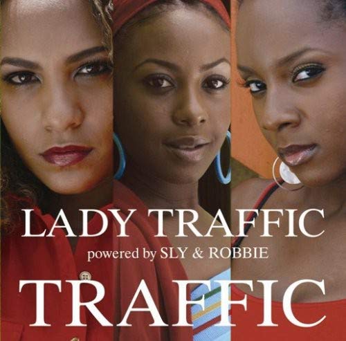 TRAFFIC [CD] レディ・トラフィック、 スキャンタナ、 ミッチ、 SoulJa、 ラス・マイラダック; シャンテル