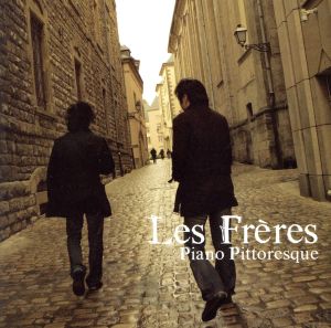 ピアノ・ピトレスク [CD] レ・フレール