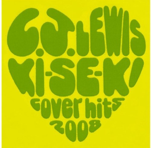KI-SE-KI~cover hits 2008~ [CD] C.J.ルイス