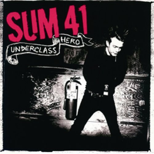 アンダークラス・ヒーロー [CD] SUM 41