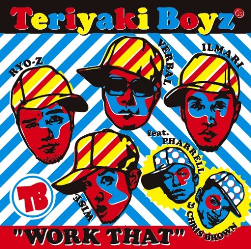 WORK THAT feat.PHARRELL(初回限定盤)(DVD付) [CD] TERIYAKI BOYZ PHARRELL CHRIS BROWN; BUSTA RHYMES