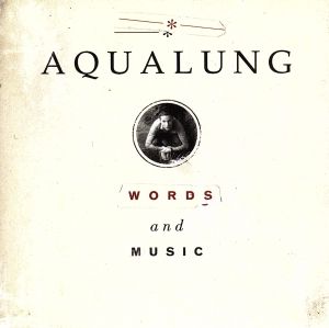 ワーズ・アンド・ミュージック [CD] アクアラング