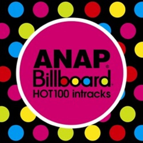 ANAP Billboard HOT 100 intracks [CD] オムニバス クリスティーナ・ミリアン ジョジョ パリス・ヒルトン エリカ・バドゥ ケリー・ローランド レディー・ソヴァリン ネリー・ファータド アシャンティ キーシャ・コール; ケリー・ヒルソン