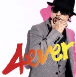 4 Ever [CD] 童子-T ドウジティー