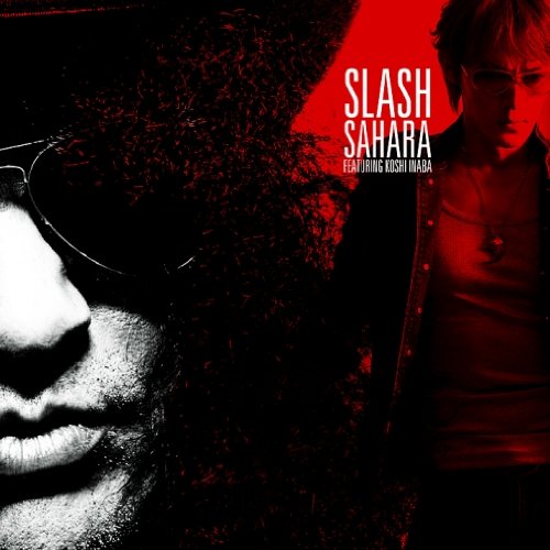 SAHARA~feat.稲葉浩志 [CD] スラッシュ