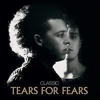 スーパー・ベスト（ＣＬＡＳＳＩＣ ＴＥＡＲＳ ＦＯＲ ＴＥＡＲＳ） [CD] ティアーズ・フォー・フィアーズ