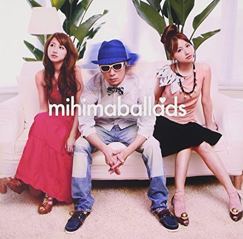 mihimaballads [CD] mihimaru GT