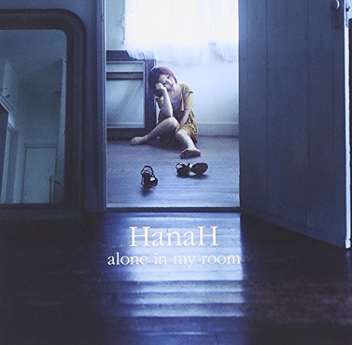 alone in my room [CD] Hanah