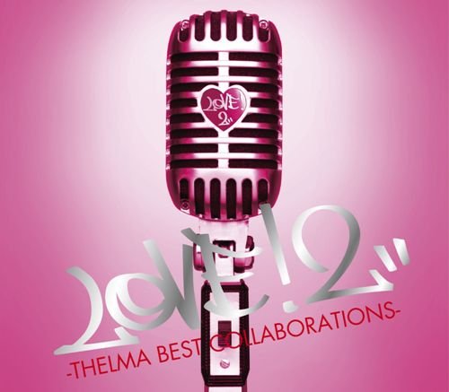 LOVE!2-THELMA BEST COLLABORATIONS-(初回限定盤)(DVD付) [CD] 青山テルマ 青山テルマ feat.SoulJa Mr.BEATS a.k.a. DJ CELORY DS455 DEMARCO SoulJa 青山テルマ × SOL from BIGBANG DJ MAKIDAI feat.青山テルマ 童子-T MAKAI; WISE