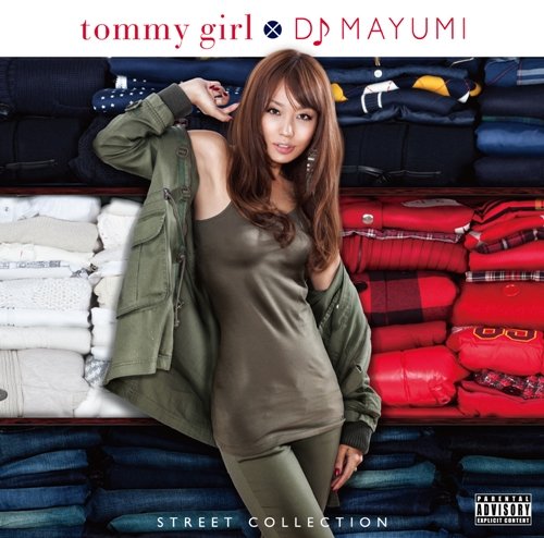 tommy girl×DJ MAYUMI STREET COLLECTION [CD] DJ MAYUMI NAS & Damian Marley Ne-Yo ザ・ブラック・アイド・ピーズ ジャスティン・ビーバー ドレイク リアーナ; レディー・ガガ